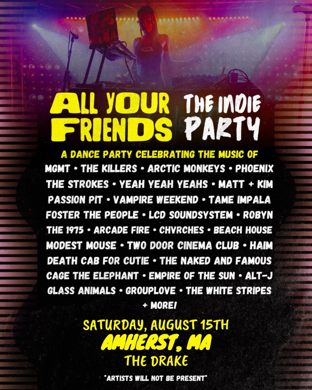 ALL YOUR FRIENDS - The Indie Sleaze Dance Party — The Drake Amherst